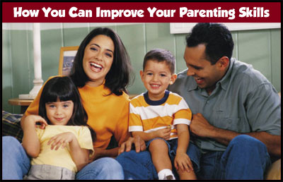 How to Improve your Parenting Skills