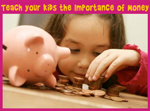 Teaching Children the Importance of Money