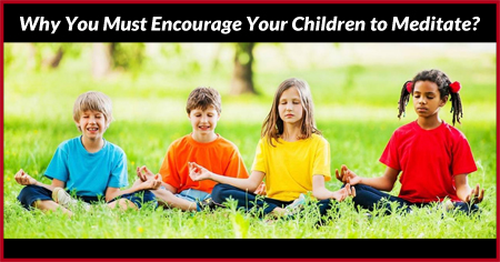 Benefits of Meditation for Children