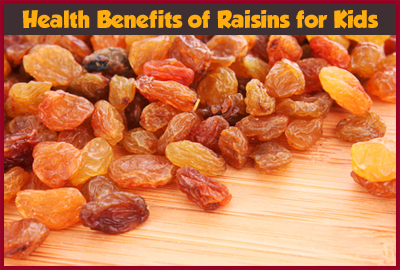 Health Benefits of Raisins for Children