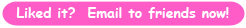 Like it? Email to friends now!