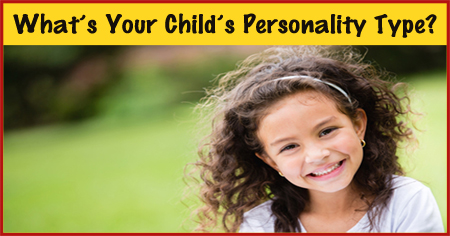 Know Your Child's Personality Type