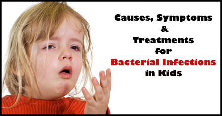 Coping with Bacterial Infections in Kids