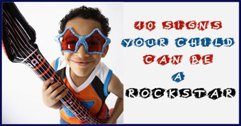 Top 10 Signs Your Child Can Be a Rockstar