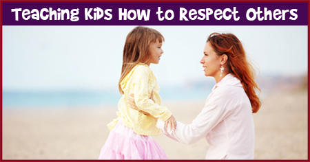 Tips for Teaching Kids Respect