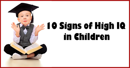 10 Signs of High IQ in Children