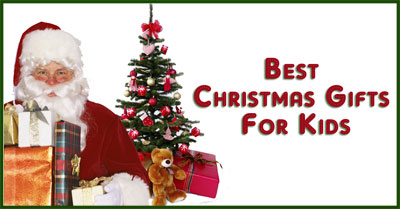 Top 10 Best Christmas Gifts for Kids