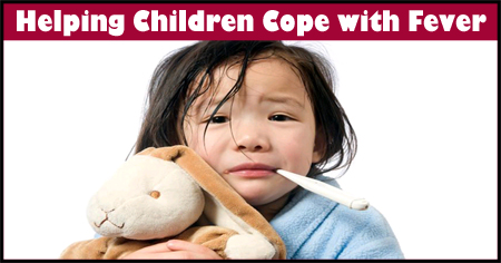 Helping Children Cope with Fever