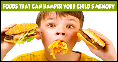 Foods That can Hamper your Child's Memory