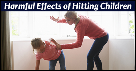 Harmful Effects of Hitting Children
