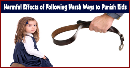 Effects of Following Inappropriate Ways to Punish Kids