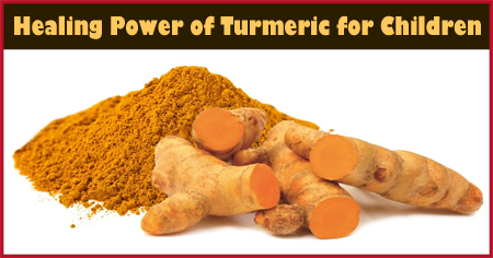 Healing Power of Turmeric for Children
