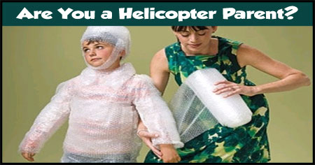 Are You a Helicopter Parent