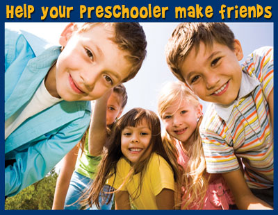 Helping Preschoolers Make Friends