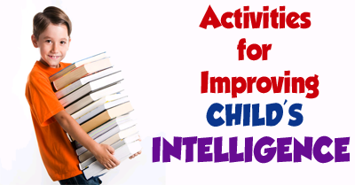 Simple Activities for Improving Child's Intelligence