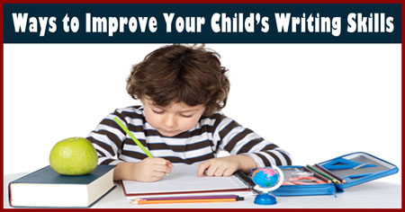 Ways to Improve Writing Skills of Kids