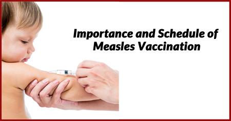 Importance and Schedule of Measles Vaccination