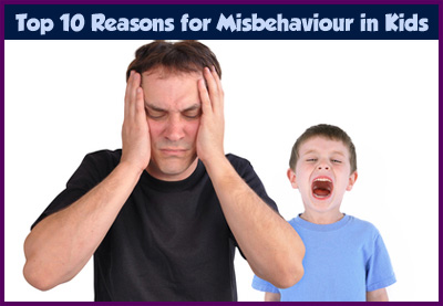 Top 10 Reasons for Misbehaviour in Kids