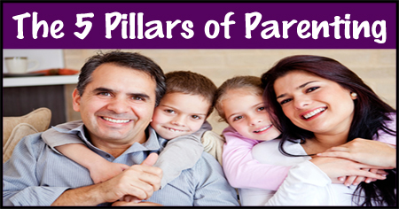 The 5 Pillars of Parenting