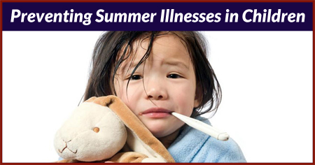 Preventing Summer Illnesses in Children