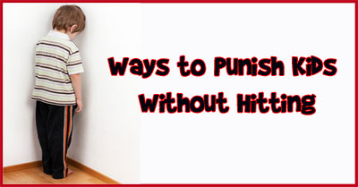 Ways to Punish Kids without Hitting