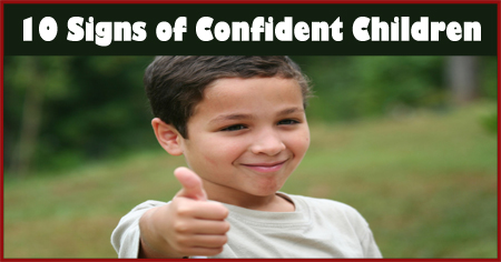 10 Signs of Confident Children