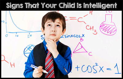 10 Signs That Your Child Is Intelligent
