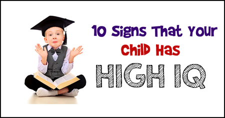 10 Signs Your Child Has High IQ