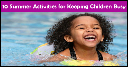 Summer Activities for Keeping Children Busy