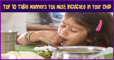 10 Table Manners Every Kid Must Learn