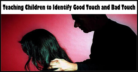 Teach Children about Good Touch and Bad Touch