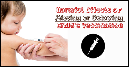 Why You Should Never Miss or Delay Your Child's Vaccination