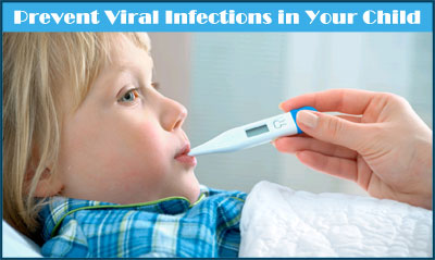 How to Keep Kids Away From Viral Infections?