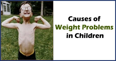 Causes of Weight Problems in Children